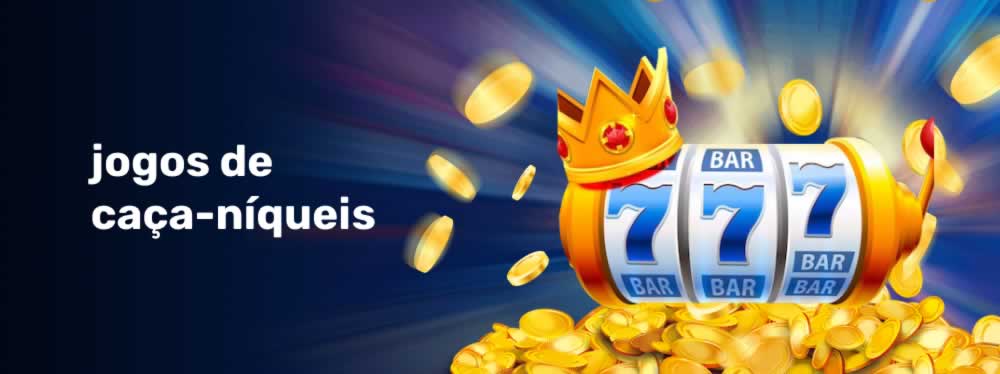 bet365.comhttps queens 777.comcasadeapostas com app baixar O serviço de transmissão é altamente recomendado pelos apostadores brasileiros, com excelente qualidade de imagem e projeção, tornando as apostas ao vivo ainda mais emocionantes e lucrativas.